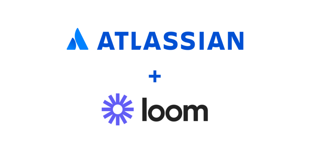 Atlassian + Loom