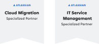 Atlassian Specializations: Cloud Migration Specialized Partner / IT Service Management Specialized Partner